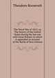 The Naval War of 1812; or, The history of the United States during the last war with Great Britain; to which is appended an account of the Battle of New Orleans, Theodore Roosevelt 