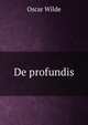 De profundis, Oscar Wilde 
