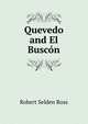 Quevedo and El Buscon, Robert Selden Ross 