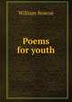 Poems for youth, William Roscoe 