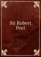 Sir Robert Peel, 