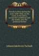 Travels in Peru during the years 1838-1842, on the coast, in the Sierra, across the Cordilleras and the Andes, into the primeval forests, Johann Jakob von Tschudi 