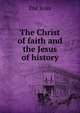 The Christ of faith and the Jesus of history, DM Ross 