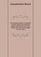 The Christian trumpet: or, Previsions and predictions about impending general calamities, the universal triumph of the church, the coming of the . end of the world; divided into three parts, Gaudentius Rossi 