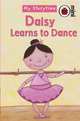 My Storytime: Daisy Learns to Dance (HB), Marie Birkinshaw 