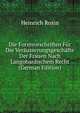 Die Formvorschriften Fur Die Verausserungsgeschafte Der Frauen Nach Langobardischem Recht (German Edition), Heinrich Rosin 