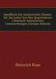 Handbuch Der Analytischen Chemie: Bd. Die Lehre Von Den Quantitativen Chemisch-Analytischen Untersuchungen (German Edition), Heinrich Rose 