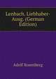 Lenbach. Liebhaber-Ausg. (German Edition), Adolf Rosenberg 