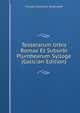 Tesserarum Urbis Romae Et Suburbi Plumbearum Sylloge (Galician Edition), Michael Ivanovitch Rostovtzeff 