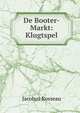 De Booter-Markt: Klugtspel, Jacobus Rosseau 