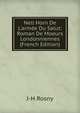Nell Horn De L'arm?e Du Salut: Roman De Moeurs Londonniennes (French Edition), J-H Rosny 