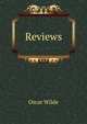 Reviews, Оскар Уайльд 