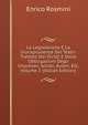 La Legislazione E La Giurisprudenza Dei Teatri: Trattato Dei Diritti E Delle Obbligazioni Degli Impresari, Artisti, Autori, Etc, Volume 2 (Italian Edition), Enrico Rosmini 