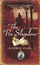 Poe Shadow (PB), Pearl, Matthew 