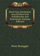 Hoch Vom Dachstein: Geschichten Und Schildereien Aus Steiermark (German Edition), Peter Rosegger 