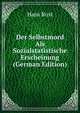 Der Selbstmord Als Sozialstatistische Erscheinung (German Edition), Hans Rost 