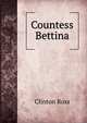 Countess Bettina, Clinton Ross 