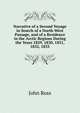 Narrative of a Second Voyage in Search of a North-West Passage, and of a Residence in the Arctic Regions During the Years 1829, 1830, 1831, 1832, 1833, John Ross 