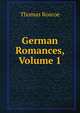 German Romances, Volume 1, Thomas Roscoe 
