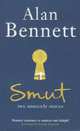 Smut: Two Unseemly Stories, Bennett, Alan 