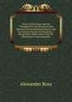 Facts and Reasons Against "Thoughts On the Points at Issue Between the Established Church and the National Board of Education.": Being Some Observations On Mr. Woodward's Late Pamphlet, Alexander Ross 