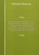 Occasional Tracts Relative to the War Between Great Britain and France, Written and Published at Different Periods, from the Year 1793, Including . Grey, in the House of Lords, June 13, 1810, William Roscoe 