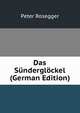 Das Sunderglockel (German Edition), Peter Rosegger 