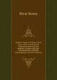 Hundert Tage in Europa: Reise Ubers Meer Durch Irland, England, Frankreich, Die Schweiz, Italien, Und Den Heimathlichen Gefilden Deutschlands (German Edition), Peter Rosen 