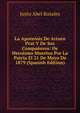 La Apoteosis De Arturo Prat Y De Sus Companeros: De Heroismo Muertos Por La Patria El 21 De Mayo De 1879 (Spanish Edition), Justo Abel Rosales 