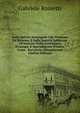 Sullo Spirito Antipapale Che Produsse La Riforma, E Sulla Segreta Influenza Ch'esercito Nella Letteratura D'europa, E Specialmente D'italia, Come . Boccaccio: Disquisizioni (Italian Edition), Gabriele Rossetti 