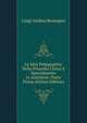 Le Idee Pedagogiche Nella Filosofia Cinica E Specialmente in Antistene: Parte Prima (Italian Edition), Luigi Andrea Rostagno 