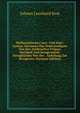 Mathematischer Lust- Und Nutz-Garten: Darinnen Das Nohtwendigste Von Der Arithmetica Vvlgari, Decimali Und Sexagesimali; Dessgleichen Von Der . Anleitung Zur Perspectiv, (German Edition), Johann Leonhard Rost 