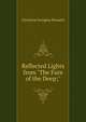 Reflected Lights from "The Face of the Deep;", Christina Georgina Rossetti 