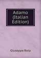 Adamo (Italian Edition), Giuseppe Rota 