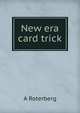 New era card trick, A Roterberg 