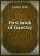 First book of forestry, Filibert Roth 