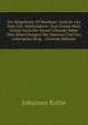 Der Singerkriec Uf Wartburc: Gedicht Aus Dem Xiii. Jahrhunderte; Zum Ersten Male Genau Nach Der Jenaer Urkunde Nebst Den Abweichungen Der Manesse Und Des Lohengrins Hrsg. . (German Edition), Johannes Rothe 