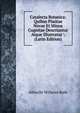 Catalecta Botanica: Quibus Plantae Novae Et Minus Cognitae Descriuntur Atque Illustratur (Latin Edition), Albrecht Wilhelm Roth 