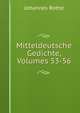 Mitteldeutsche Gedichte, Volumes 53-56, Johannes Rothe 