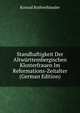 Standhaftigkeit Der Altwurttembergischen Klosterfrauen Im Reformations-Zeitalter (German Edition), Konrad Rothenhausler 