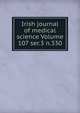 Irish journal of medical science Volume 107 ser.3 n.330, 