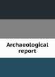 Archaeological report, 