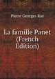 La famille Panet (French Edition), Pierre Georges Roy 