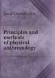 Principles and methods of physical anthropology, Sarat Chandra Roy 
