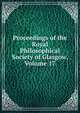 Proceedings of the Royal Philosophical Society of Glasgow, Volume 17, 