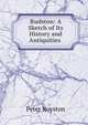 Rudston: A Sketch of Its History and Antiquities ., Peter Royston 
