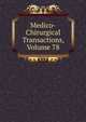 Medico-Chirurgical Transactions, Volume 78, 