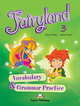 Fairyland 3. Vocabulary & Grammar Practice. Beginner. Сборник лексических и грамматических упражнений, Вирджиния Эванс, Дженни Дули 