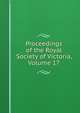 Proceedings of the Royal Society of Victoria, Volume 17, 