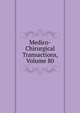 Medico-Chirurgical Transactions, Volume 80, 